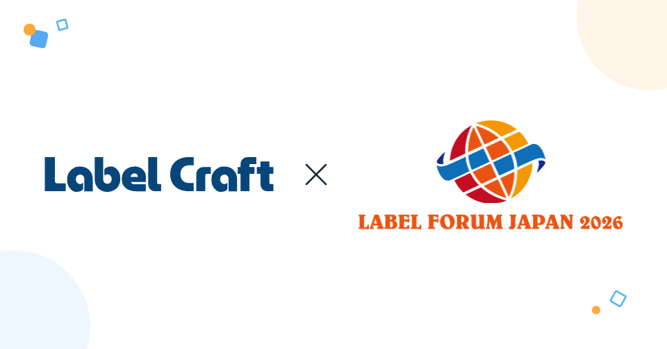 「ラベルフォーラムジャパン2026」兼松株式会社ブースにて「Label Craft」を出展